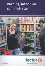 9789037226607 | Factor-E - Voeding, Inkoop en Administratie, Boeken, Verzenden, Nieuw