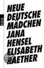 Neue deutsche Mädchen 9783499623677 Jana Hensel, Verzenden, Zo goed als nieuw, Jana Hensel