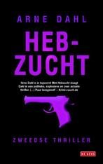 Hebzucht / Opcop / 1 9789044524314 Arne Dahl, Boeken, Verzenden, Gelezen, Arne Dahl