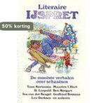 LITERAIRE IJSPRET. DE MOOISTE VERHA 9789068062779, Boeken, Verzenden, Gelezen