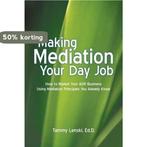 Making Mediation Your Day Job 9781935278887, Verzenden, Gelezen, Tammy Lenski Ed.D.