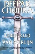De terugkeer van Merlijn 9789022520024 Deepak Chopra, Boeken, Verzenden, Gelezen, Deepak Chopra