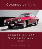 Jaguar XK 120 Supersonic by Ghia, Coachbuilt Cars, Richard Heseltine, Nieuw, Algemeen, Verzenden