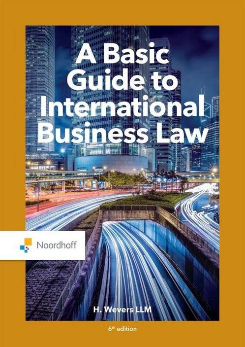 A basic guide to international business law, 9789001298975, Boeken, Studieboeken en Cursussen, Zo goed als nieuw, Verzenden