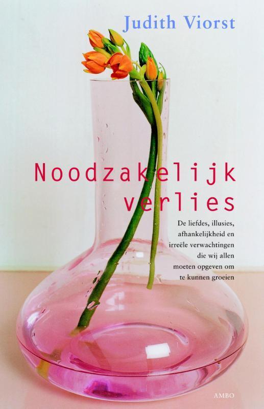 Noodzakelijk verlies 9789026321764 Judtih Viorst, Boeken, Romans, Gelezen, Verzenden