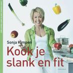 Kook je slank en fit 9789002223150 Sonja Kimpen, Boeken, Verzenden, Gelezen, Sonja Kimpen
