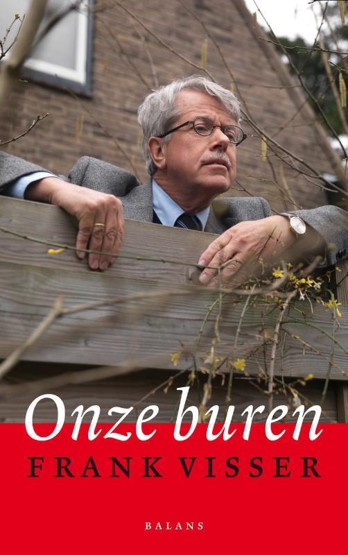 Onze buren 9789050189477 F. Visser, Boeken, Wetenschap, Gelezen, Verzenden