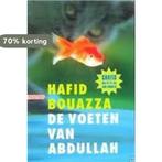 De voeten van Abdullah 9789046140888 Hafid Bouazza, Verzenden, Gelezen, Hafid Bouazza