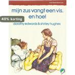 Mijn zus vangt een vis. En hoe! / Mijn lieve kleine zus, Verzenden, Gelezen, D. Edwards