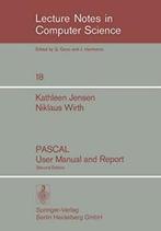 PASCAL User Manual and Report. Jensen, Kathleen   ., Zo goed als nieuw, Niklaus Wirth, Kathleen Jensen, Verzenden