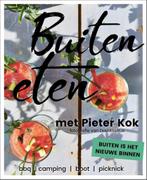 9789021574653 Buiten eten met Pieter Kok | Tweedehands, Boeken, Kookboeken, Pieter Kok, Zo goed als nieuw, Verzenden