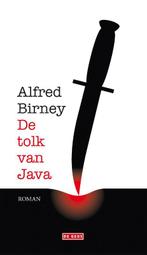De tolk van Java 9789044536447 Alfred Birney, Boeken, Verzenden, Gelezen, Alfred Birney