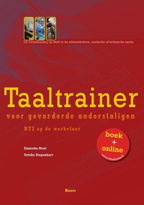 Taaltrainer voor gevorderde anderstaligen druk 9789085062509, Boeken, Studieboeken en Cursussen, Zo goed als nieuw, Verzenden