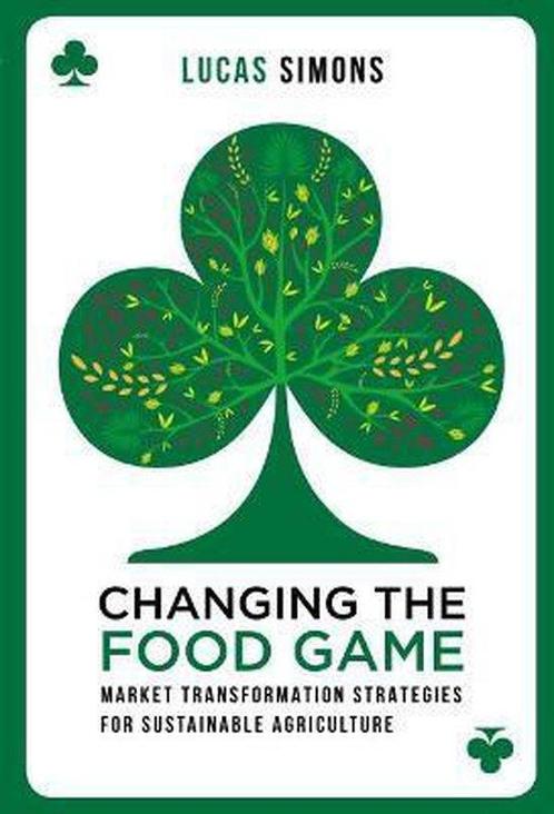 9781783532308 Changing The Food Game | Tweedehands, Boeken, Schoolboeken, Zo goed als nieuw, Verzenden