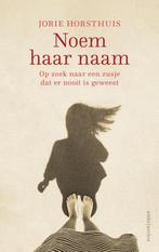 9789026338427 Noem haar naam | Tweedehands, Verzenden, Zo goed als nieuw, Jorie Horsthuis