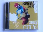 Burma Shave - Smile City (gesigneerd), Cd's en Dvd's, Cd's | Pop, Verzenden, Zo goed als nieuw