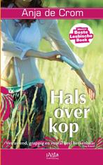 Halsoverkop 9789079556052 Anja de Crom, Boeken, Verzenden, Zo goed als nieuw, Anja de Crom