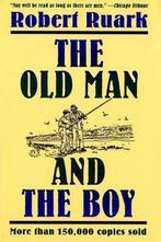 The Old Man and the Boy 9780805026696 Robert Chester Ruark, Boeken, Verzenden, Gelezen, Robert Chester Ruark
