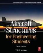 Aircraft Structures for Engineering Students 9780081009147, Zo goed als nieuw