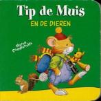 Tip de Muis en de dieren / Tip de Muis 9789490111151, Boeken, Kinderboeken | Kleuters, Verzenden, Gelezen, Anna Casalis