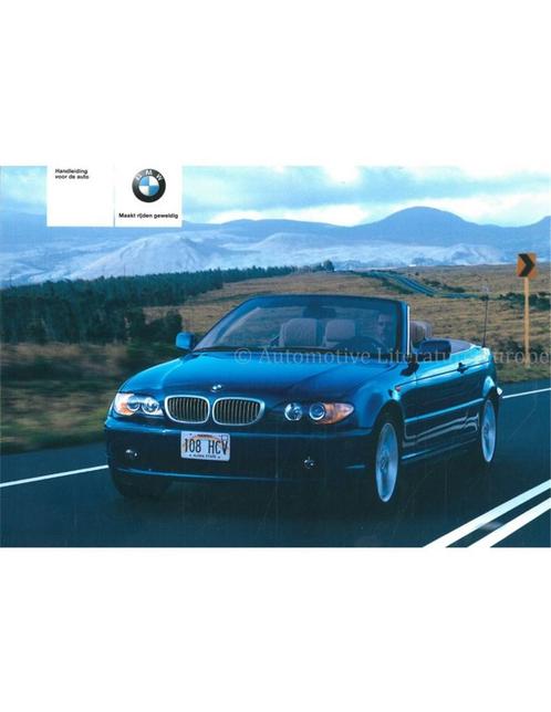 2004 BMW 3 SERIE CABRIO INSTRUCTIEBOEKJE NEDERLANDS, Auto diversen, Handleidingen en Instructieboekjes