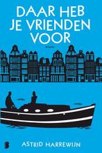 Daar heb je vrienden voor 9789022580677 Astrid Harrewijn, Verzenden, Gelezen, Astrid Harrewijn