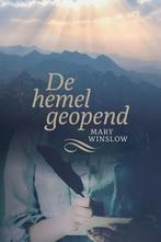 De hemel geopend 9789033132261 Mary Winslow, Verzenden, Gelezen, Mary Winslow