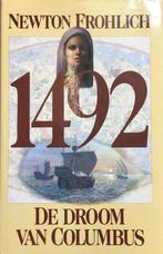 1492 9789026971976 Newton Frohlich, Boeken, Verzenden, Gelezen, Newton Frohlich