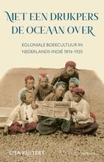 Met een drukpers de oceaan over | 9789044645101 | Lisa, Zo goed als nieuw, Lisa Kuitert