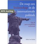 De roep om leiderschap in de internationale politiek, Boeken, Verzenden, Zo goed als nieuw, A. van Staden