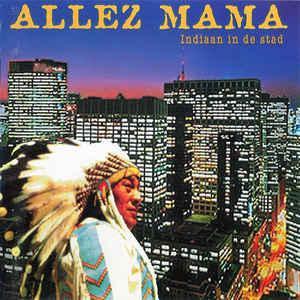 cd - Allez Mama - Indiaan In De Stad, Cd's en Dvd's, Cd's | Overige Cd's, Zo goed als nieuw, Verzenden