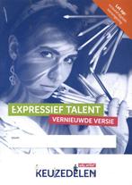 Keuzedeel Expressief talent 9789037262810, Boeken, Schoolboeken, Zo goed als nieuw