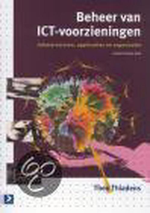 Beheer Van Ict Voorzieningen Dr4 9789039516881 Theo Thiadens, Boeken, Informatica en Computer, Gelezen, Verzenden