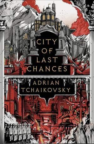 City Of Last Chances |  NIEUW | Tchaikovsky, Adrian | 978180, Boeken, Fantasy, Nieuw, Ophalen of Verzenden