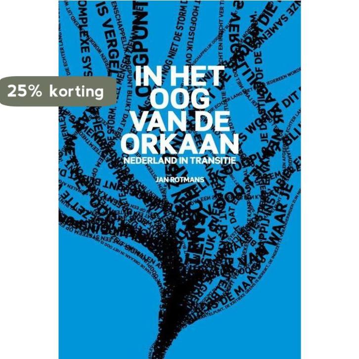 In het oog van de orkaan 9789461040268 Jan Rotmans, Boeken, Techniek, Zo goed als nieuw, Verzenden