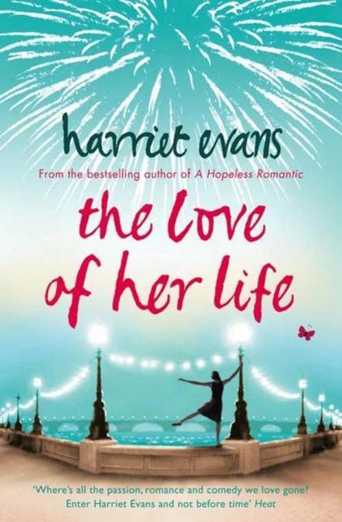 The Love of Her Life 9780007243822 Harriet Evans, Boeken, Taal | Engels, Gelezen, Verzenden