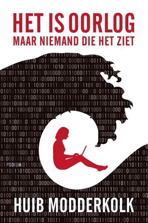 Het is oorlog maar niemand die het ziet 9789057599804, Boeken, Wetenschap, Zo goed als nieuw, Verzenden