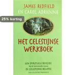 Het Celestijnse werkboek 9789022519509 James Redfield, Verzenden, Gelezen, James Redfield