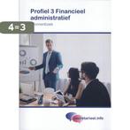 Profiel 3 Financieel administratief / Bronnenboek /, Boeken, Verzenden, Zo goed als nieuw