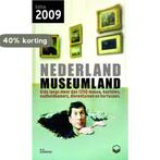 Nederland museumland 9789066119260, Verzenden, Gelezen