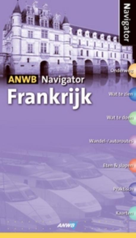 Frankrijk / ANWB navigator 9789018019532 L. Bennett, Boeken, Reisgidsen, Gelezen, Verzenden