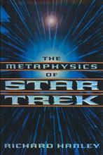 The Metaphysics of Star Trek 9780465091249 Richard Hanley, Verzenden, Gelezen, Richard Hanley