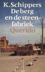 De berg en de steenfabriek 9789021480862 K. Schippers, Verzenden, Zo goed als nieuw, K. Schippers