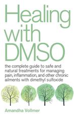 9781646040025 Healing With Dmso Amandha Dawn Vollmer, Verzenden, Nieuw, Amandha Dawn Vollmer