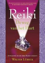 Reiki - de weg van Hart - Walter Lübeck - 9789063782405 - Pa, Boeken, Esoterie en Spiritualiteit, Nieuw, Verzenden