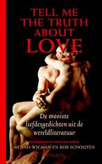 Tell me the truth about love 9789044615036 Rob Schouten, Verzenden, Zo goed als nieuw, Rob Schouten