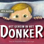 Het geheim in het donker 9789082567830 Merel van Vugt, Verzenden, Gelezen, Merel van Vugt