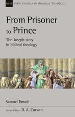 New Studies in Biblical Theology- From Prisoner to Prince, Boeken, Verzenden, Zo goed als nieuw, Samuel Emadi