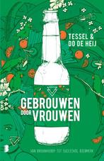 Gebrouwen door Vrouwen 9789022589229 Tessel de Heij, Verzenden, Zo goed als nieuw, Tessel de Heij