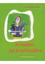 Je ouders op je schouders Ed Nissink, Verzenden, Nieuw